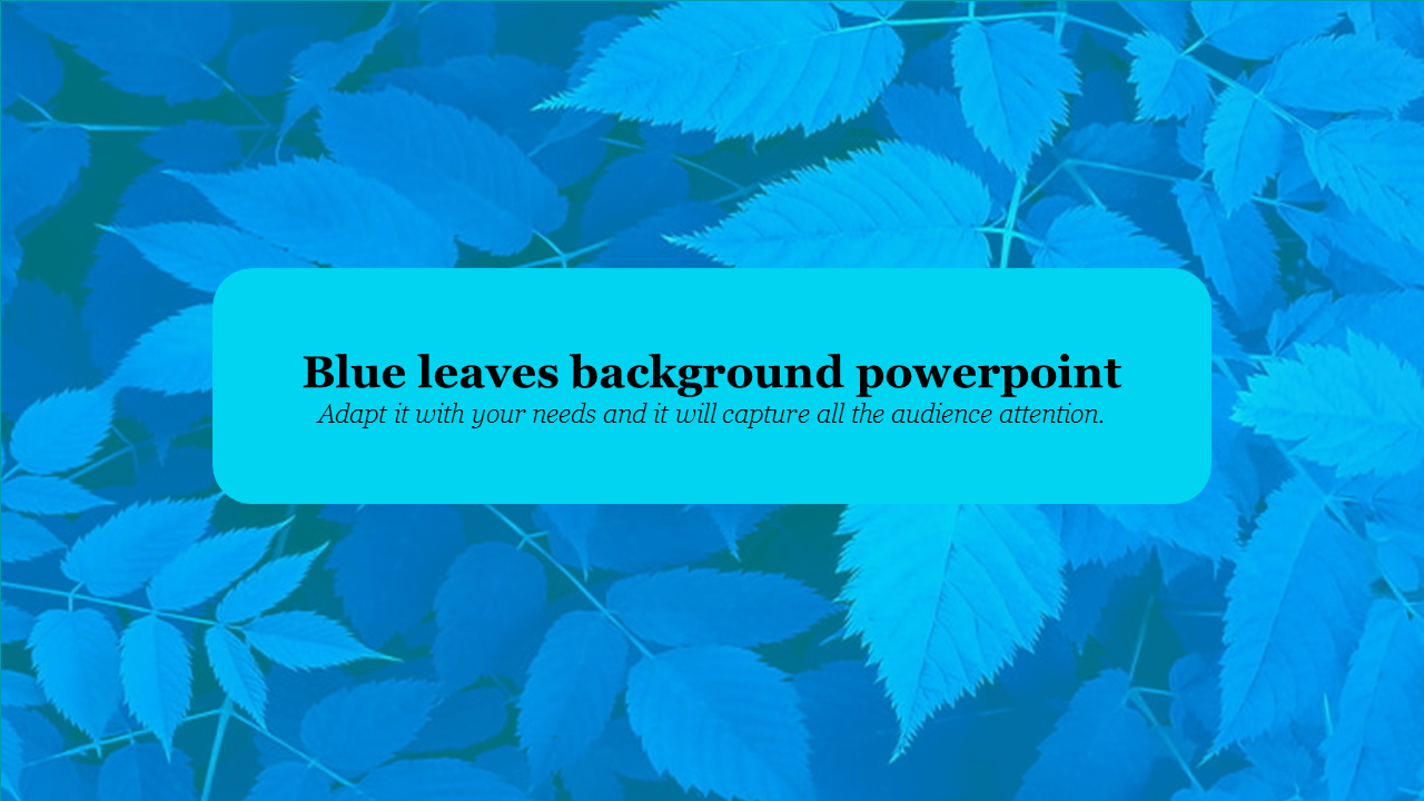 Free - Creative Blue leaves background powerpoint Slide